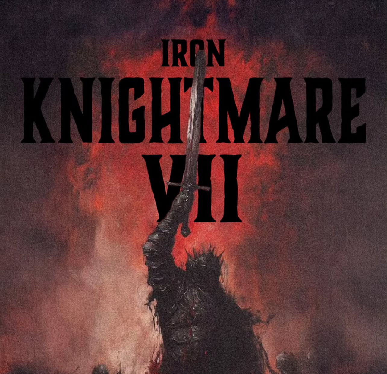 Iron Knightmare VII